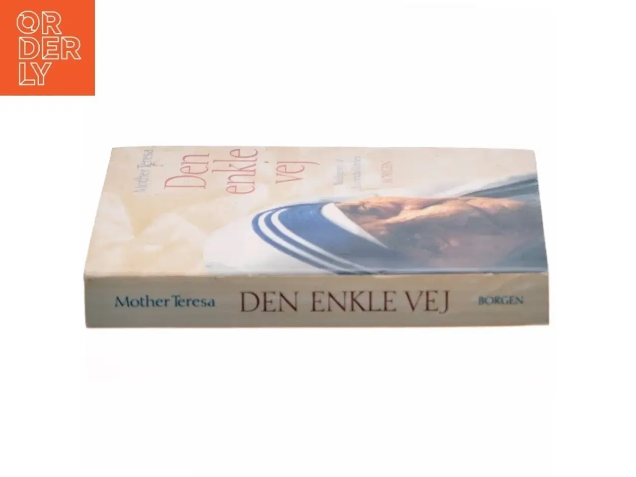Billede 2 - Mother Teresa den enkle vej af Mother Teresa, Lucinda Vardey (Bog)