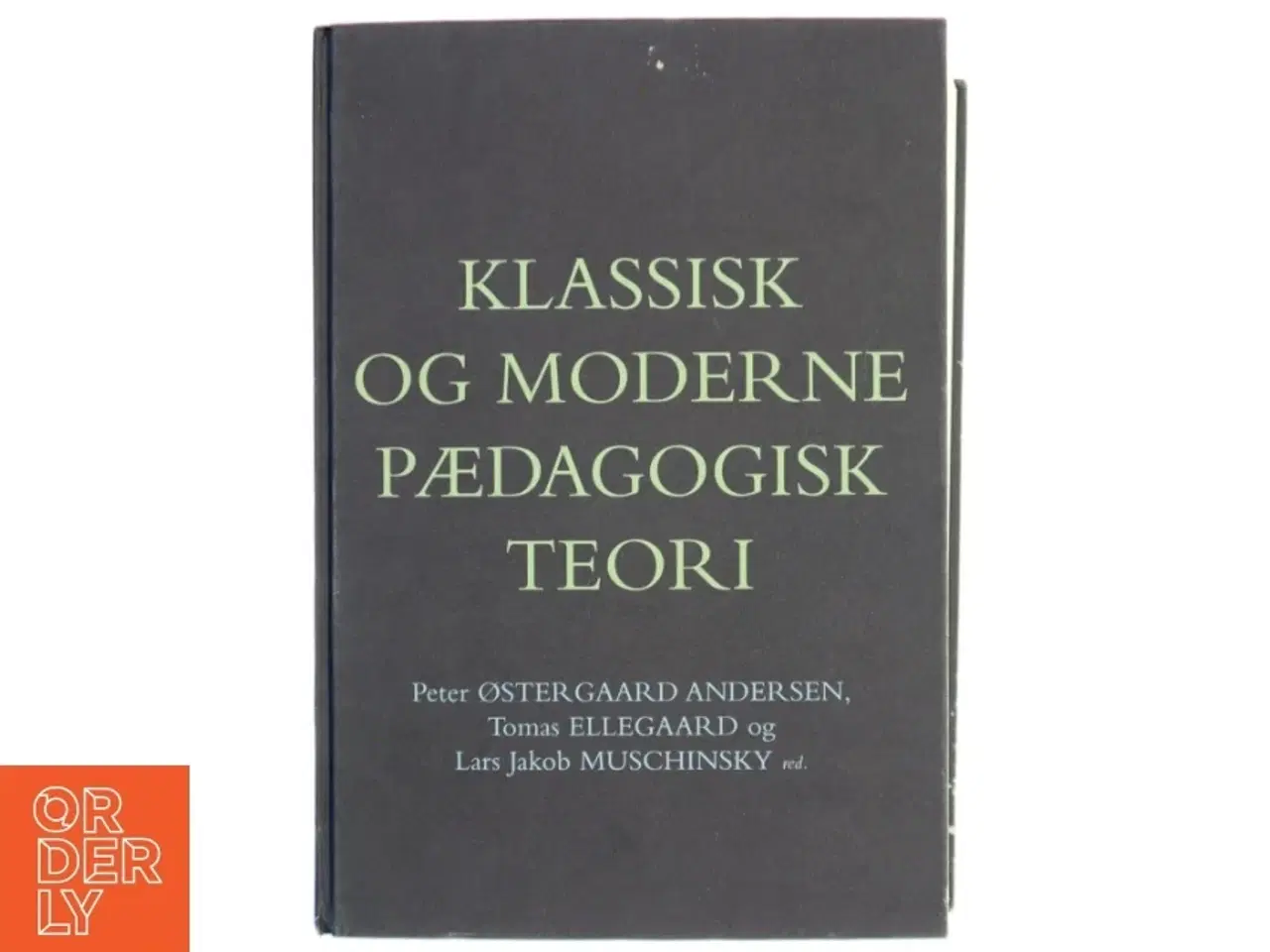 Billede 1 - Klassisk og moderne pædagogisk teori (Bog)