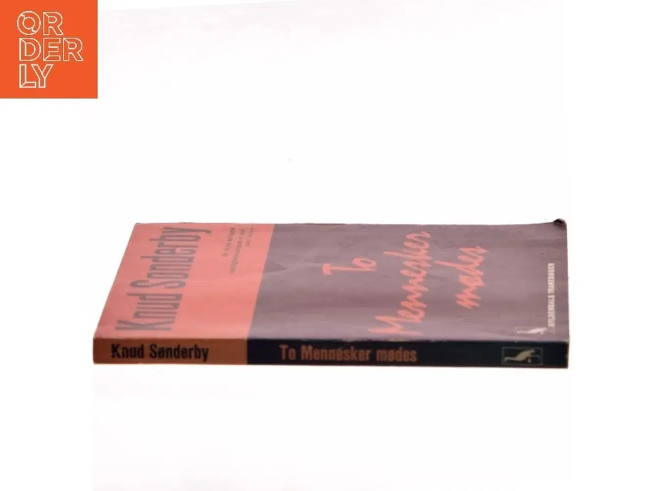 Billede 2 - To Mennesker mødes af Knud Sønderby (Bog)