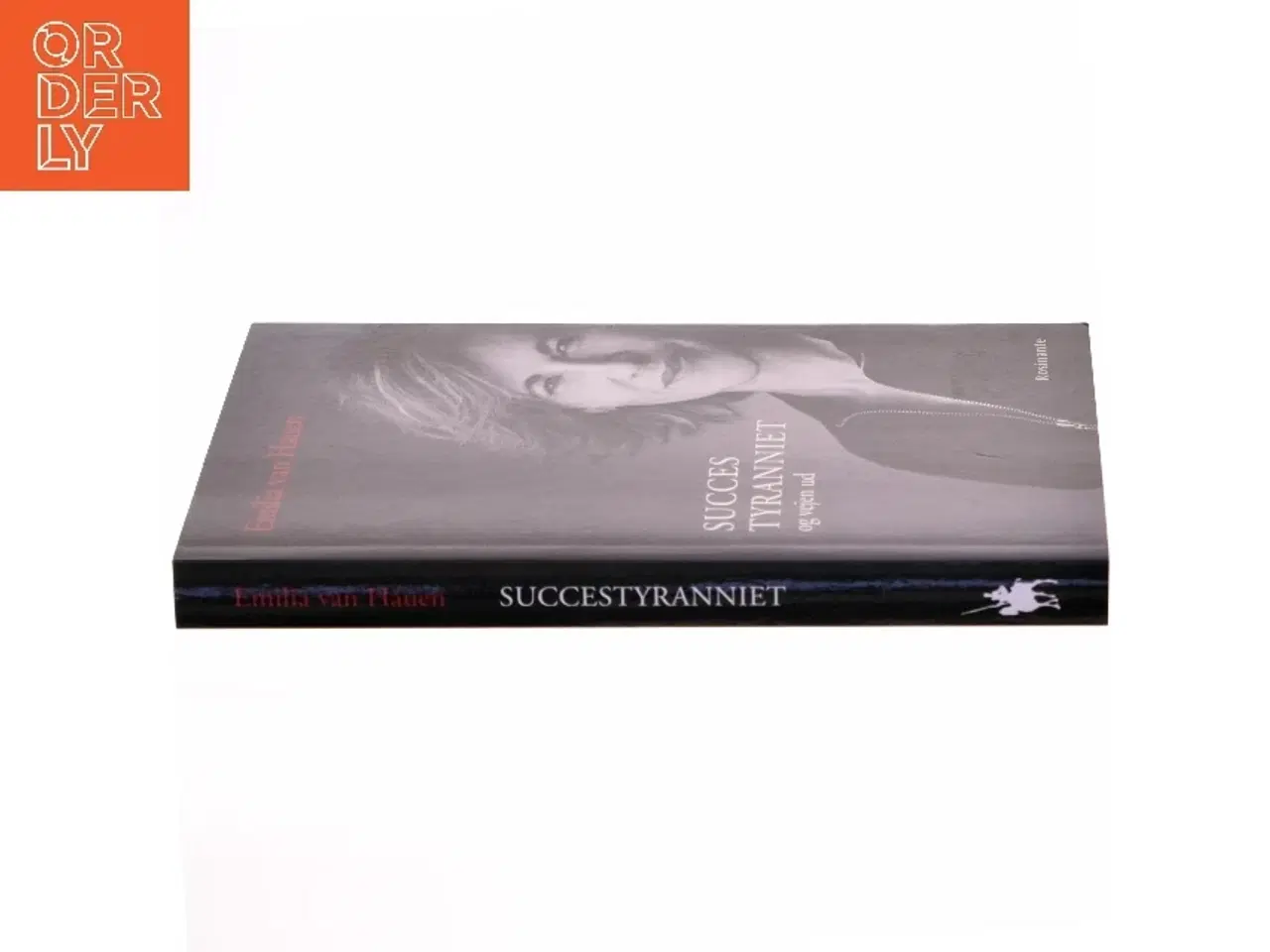 Billede 2 - Succestyranniet : og vejen ud af Emilia van Hauen (Bog)