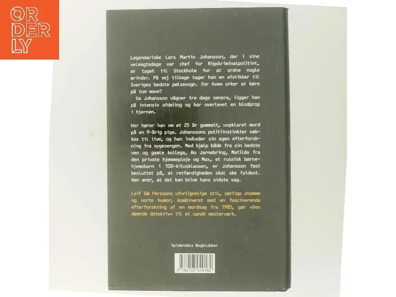 Billede 3 - Den døende detektiv : en roman om en forbrydelse af Leif G. W. Persson (Bog)