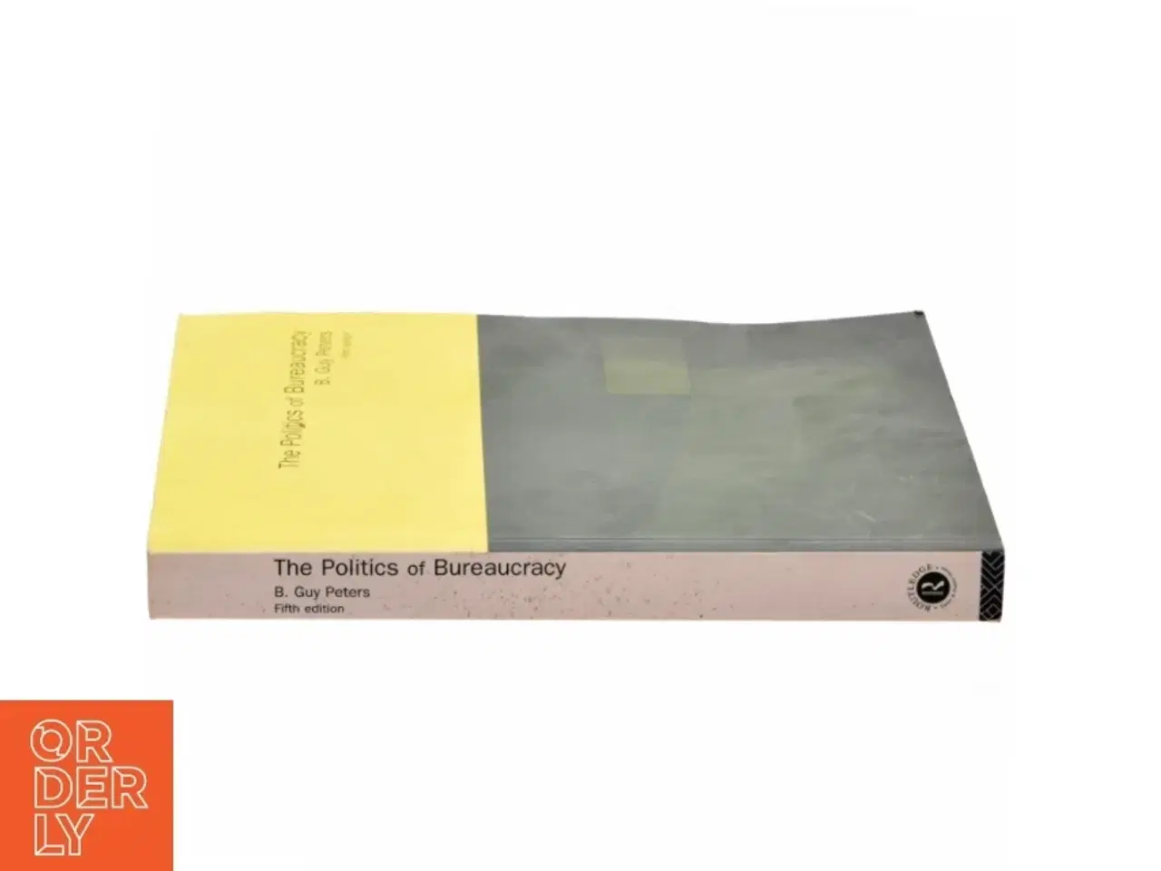 Billede 2 - The Politics of Bureaucracy af B. Guy Peters (Bog)