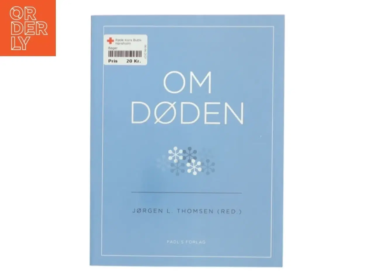 Billede 1 - Om døden af Jørgen L. Thomsen (red.) (Bog)