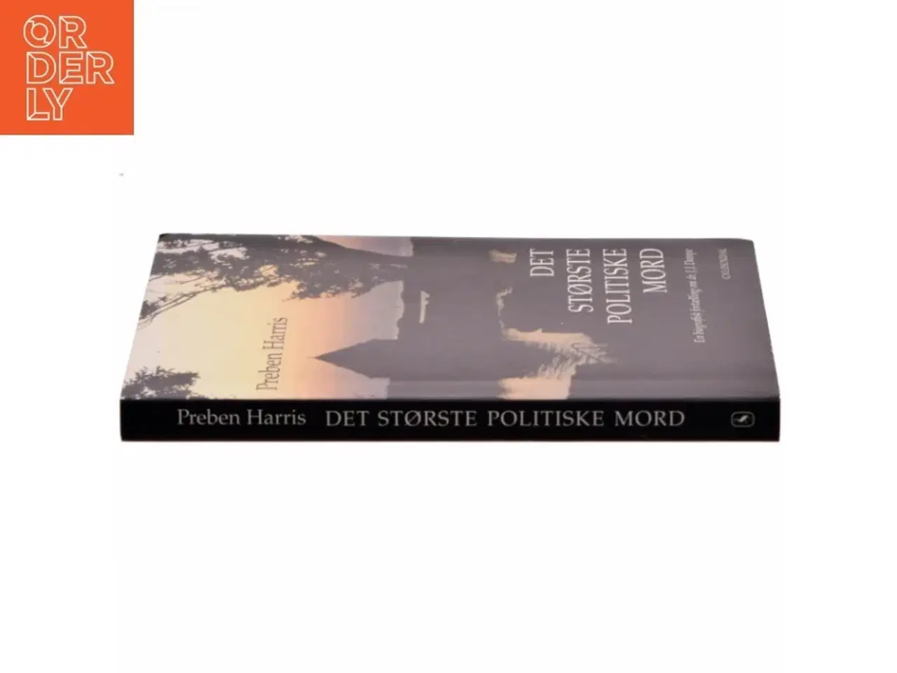 Billede 2 - &#39;Det største politiske mord: en biografisk fortælling om dr. J.J. Dampe&#39; af Preben Harris (bog)