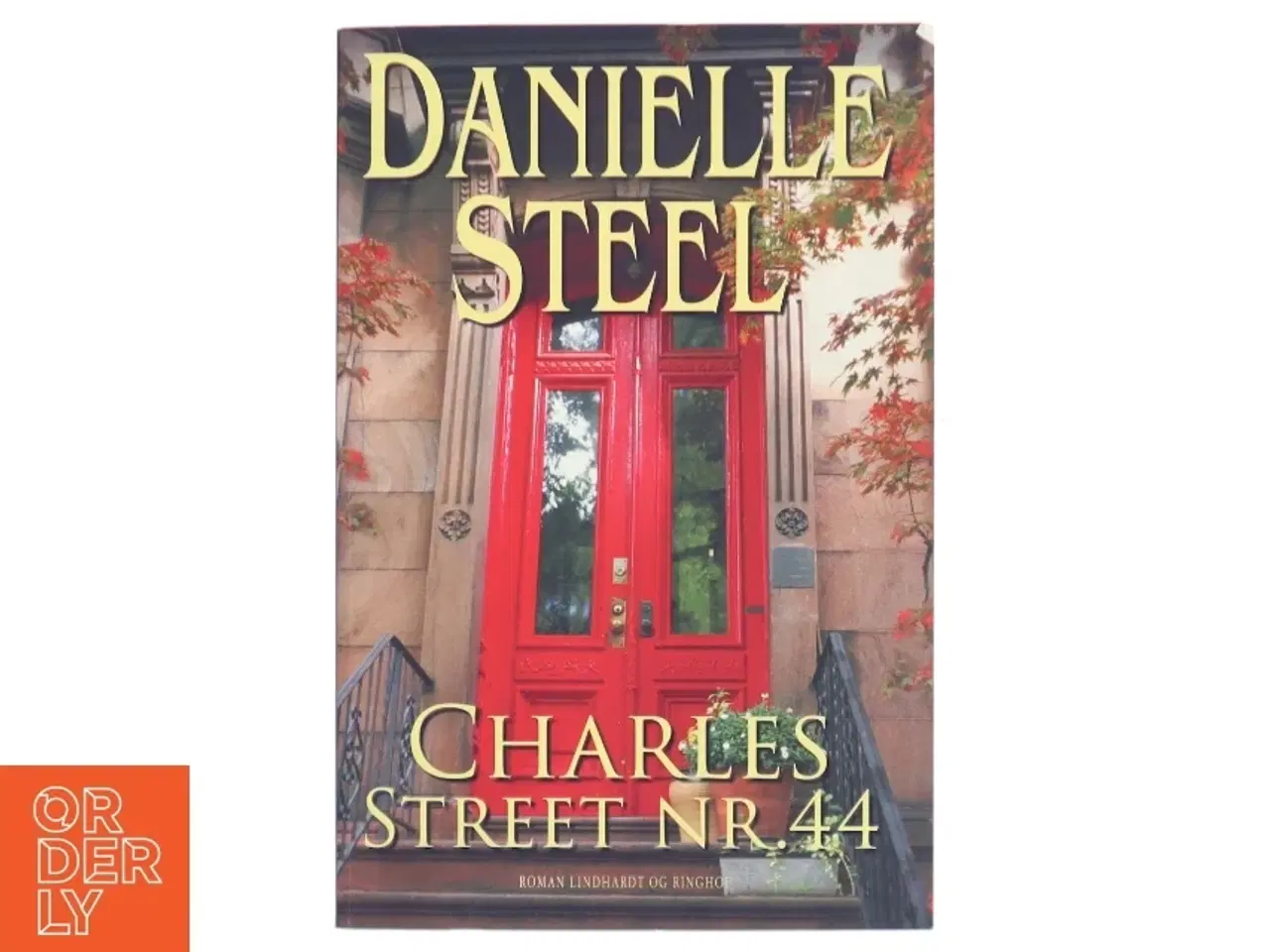 Billede 1 - Charles street nr. 44 af Danielle Steel (Bog)