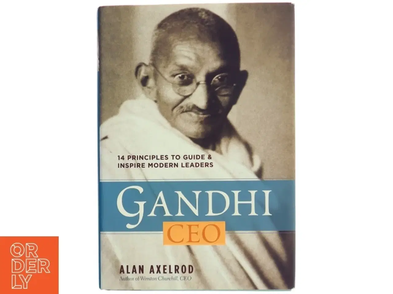 Billede 1 - Gandhi, CEO af Alan Axelrod (Bog)