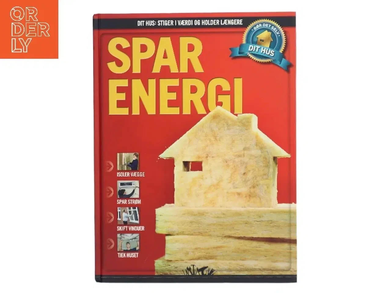 Billede 1 - Dit hus : gør det selv (Bog)