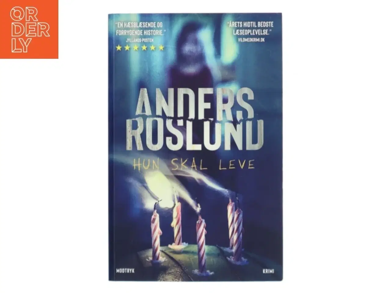 Billede 1 - Hun skal leve af Anders Roslund (Bog)