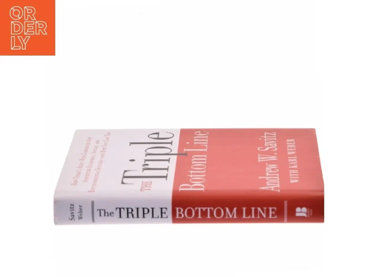 Billede 2 - The triple bottom line : how today&#39;s best-run companies are achieving economic, social, and environmental success-and how you can too (Bog)