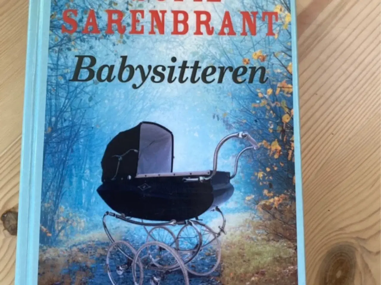 Billede 1 - Krimi Babysitteren af Sofie Sarenbrant