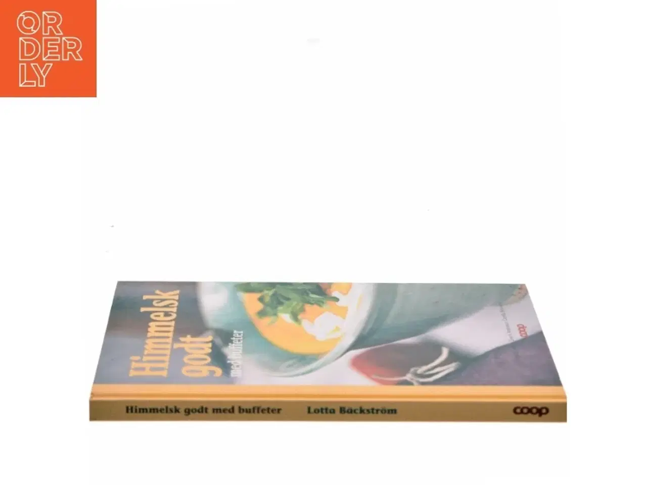 Billede 2 - Himmelsk godt med buffeter af Lotta Bäckstrm (Bog)