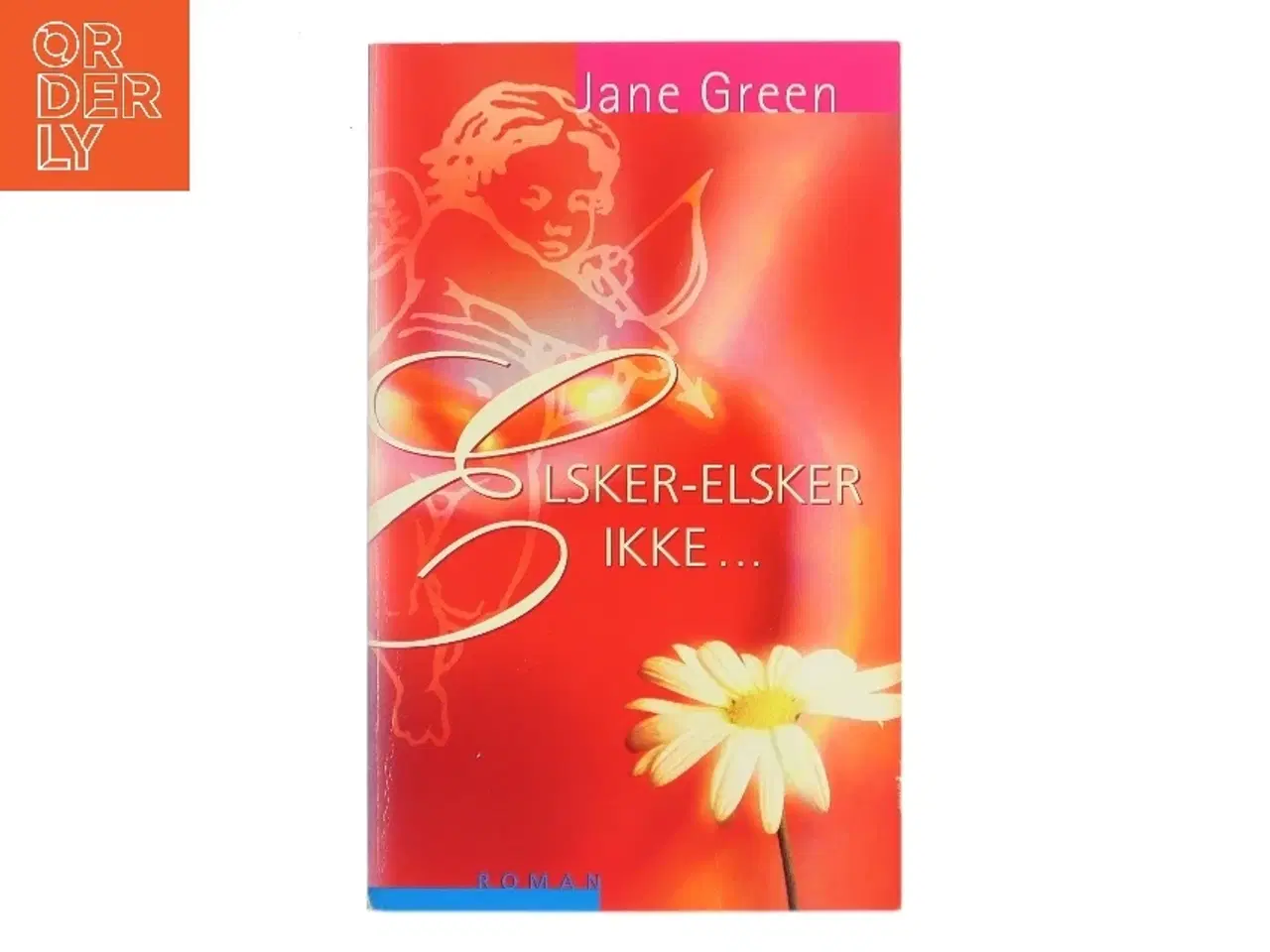 Billede 1 - Elsker-Elsker Ikke... af Jane Green (Bog)