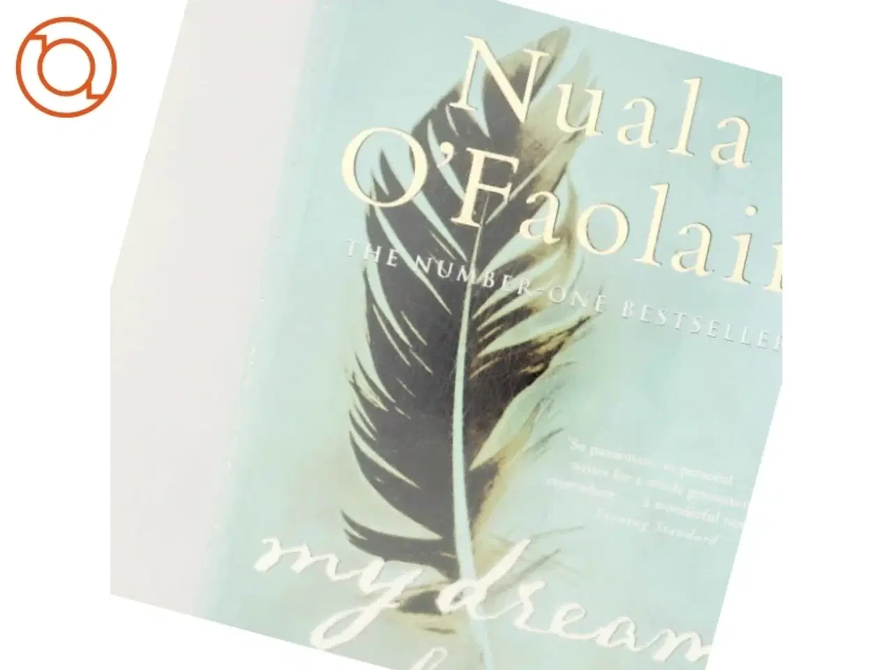 Billede 5 - My dream of you af Nuala O&#39;Faolain (Bog)