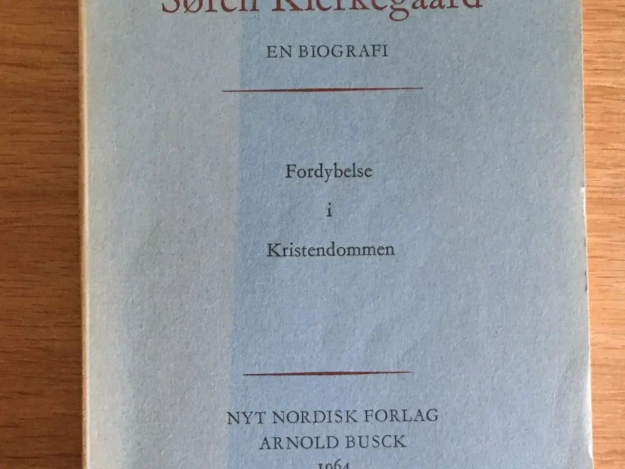 Billede 4 - Carl Jørgensen: Søren Kierkegaard. En biografi