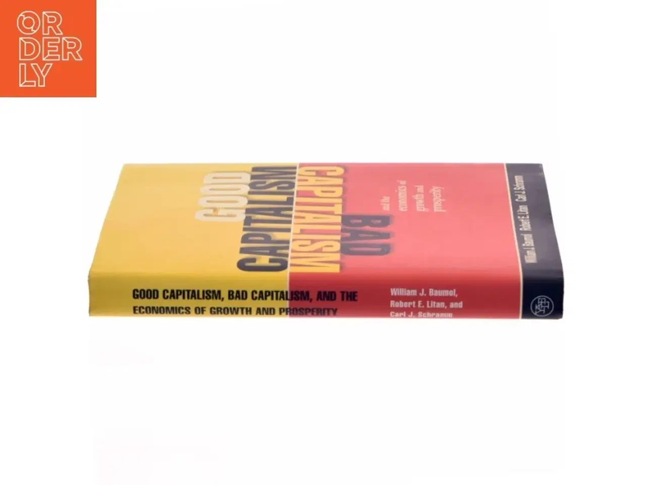 Billede 2 - Good capitalism, bad capitalism, and the economics of growth and prosperity (Bog)