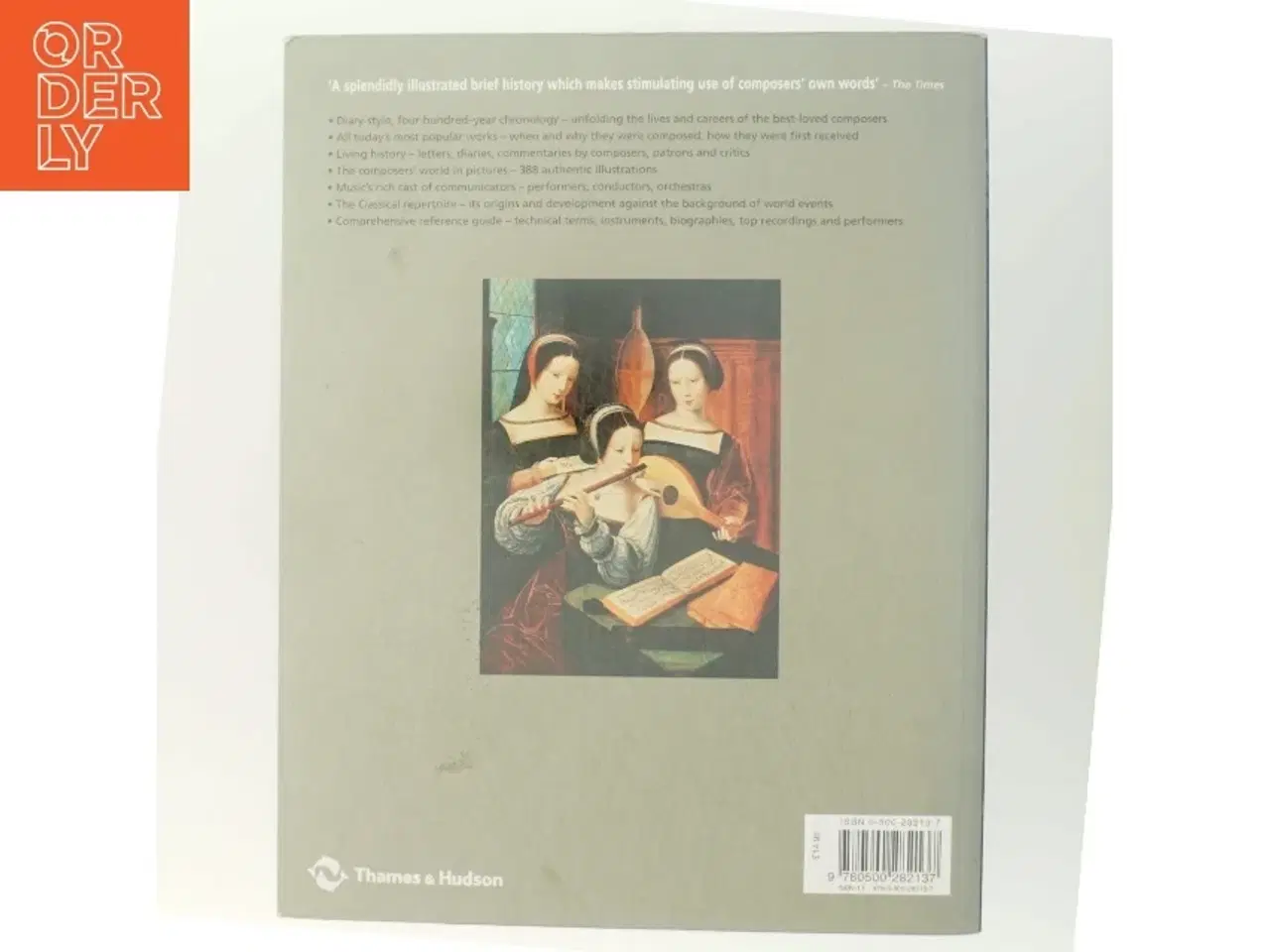 Billede 3 - The chronicle of classical music : an intimate diary of the lives and music of the great composers af Alan Kendall (Bog)