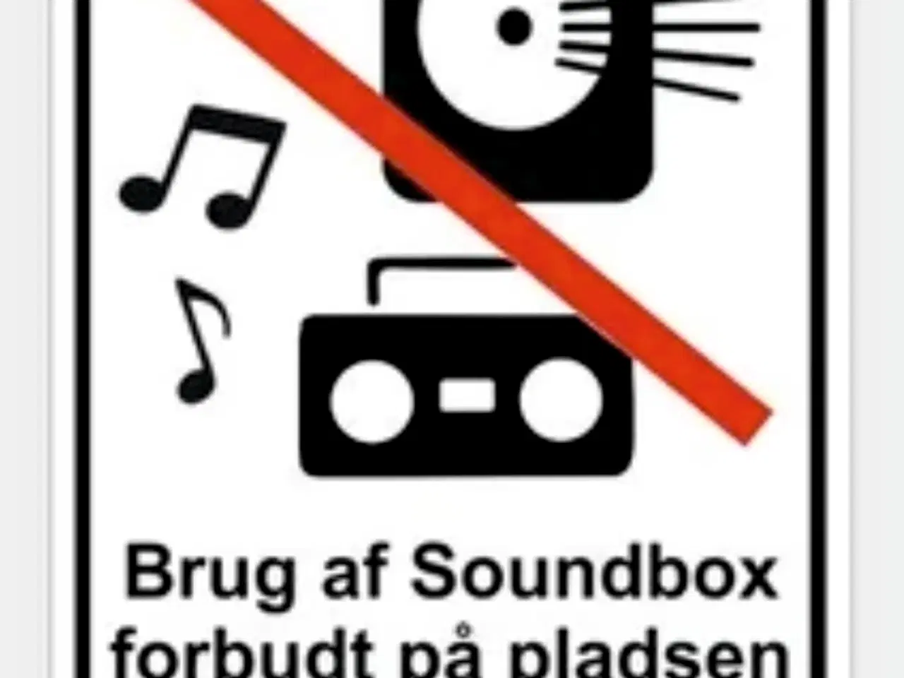 Billede 1 - Skilte "Brug af soundboks og ghettoblaster forbudt