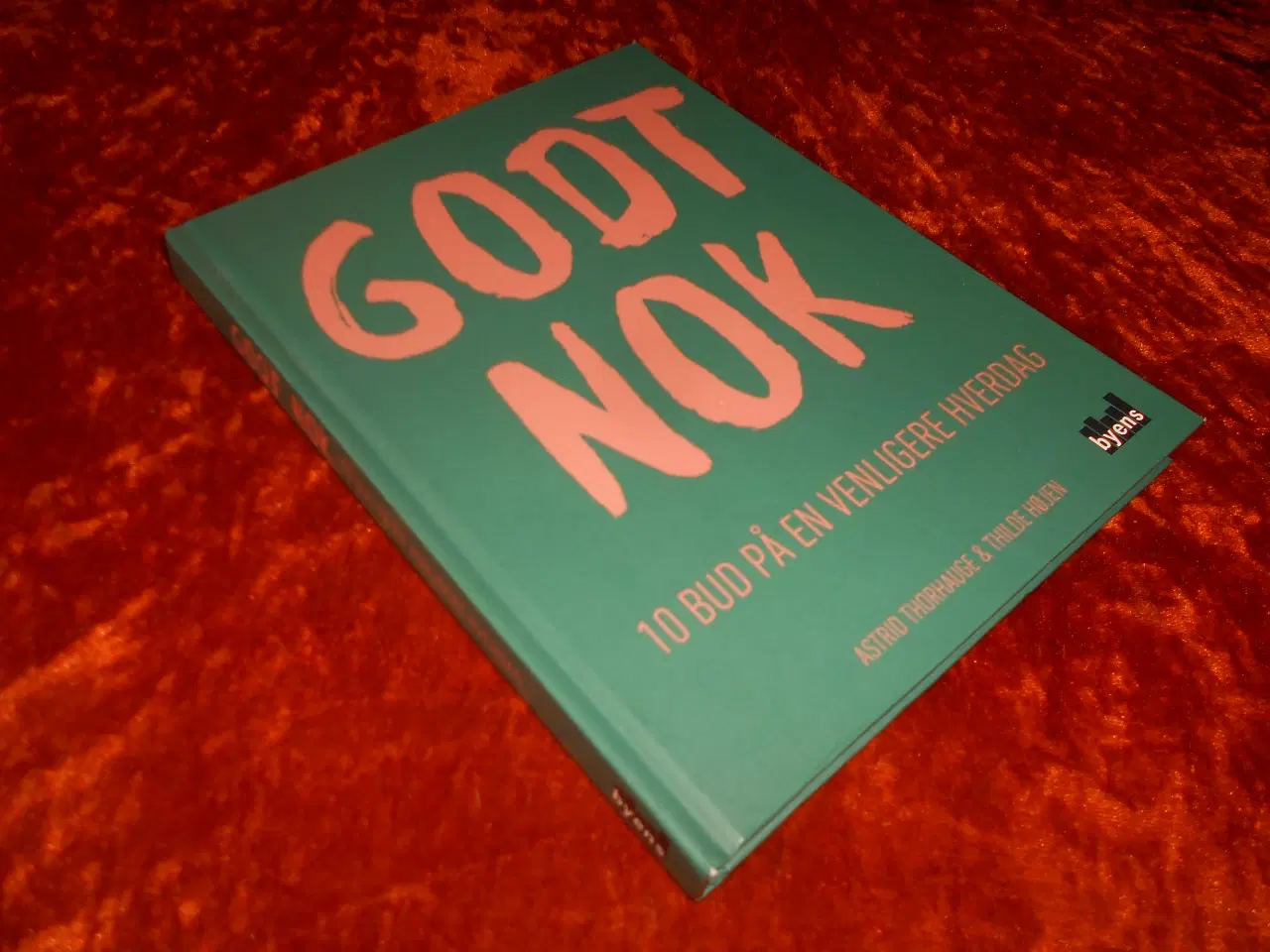Billede 1 - Godt nok,  Astrid Thorhauge, Thilde Højen