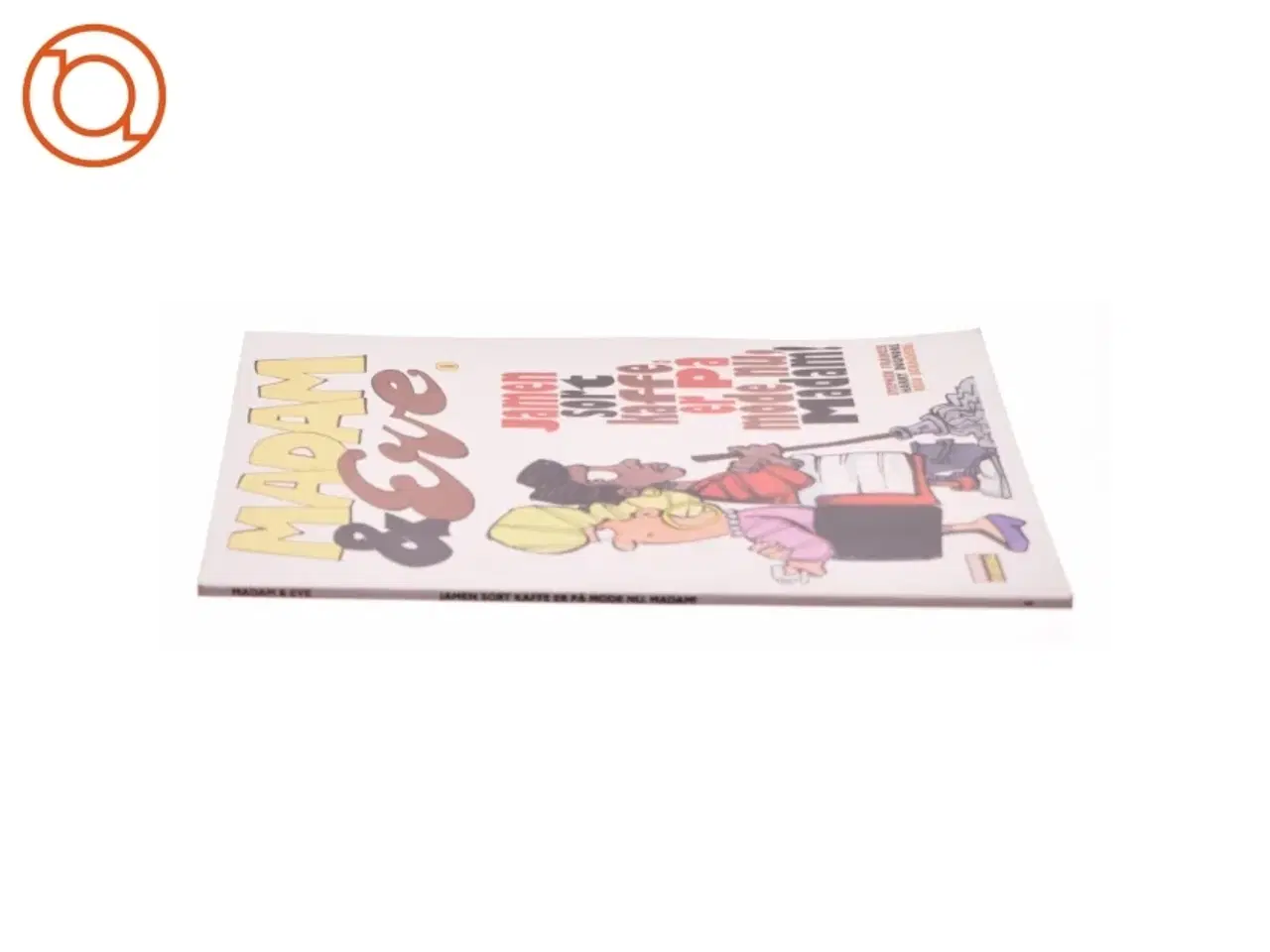 Billede 2 - Jamen sort kaffe er på mode nu, Madam! af Stephen Francis, Harry Dugmore, Rico Schacherl (Bog)