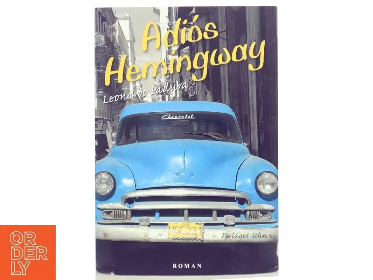 Billede 1 - Adi&#243;s Hemingway : roman af Leonardo Padura (Bog)