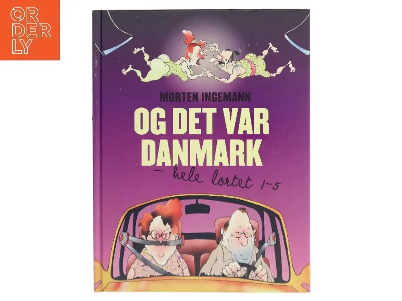 Billede 1 - Og det var Danmark - hele lortet 1 - 5 af Morten Ingemann (Bog)