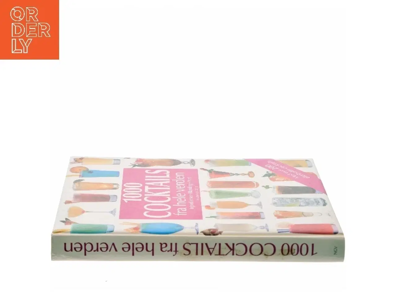 Billede 2 - 1000 Cocktails fra hele verden af Naumann & Gbel (Bog)