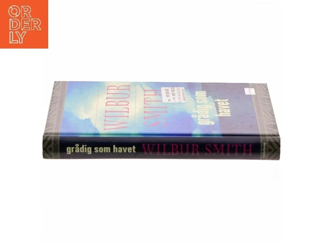 Billede 2 - Grådig som havet af Wilbur A. Smith (Bog)