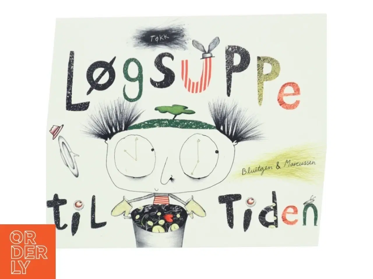 Billede 1 - Løgsuppe til tiden bog fra Blüitgen & Marcussen