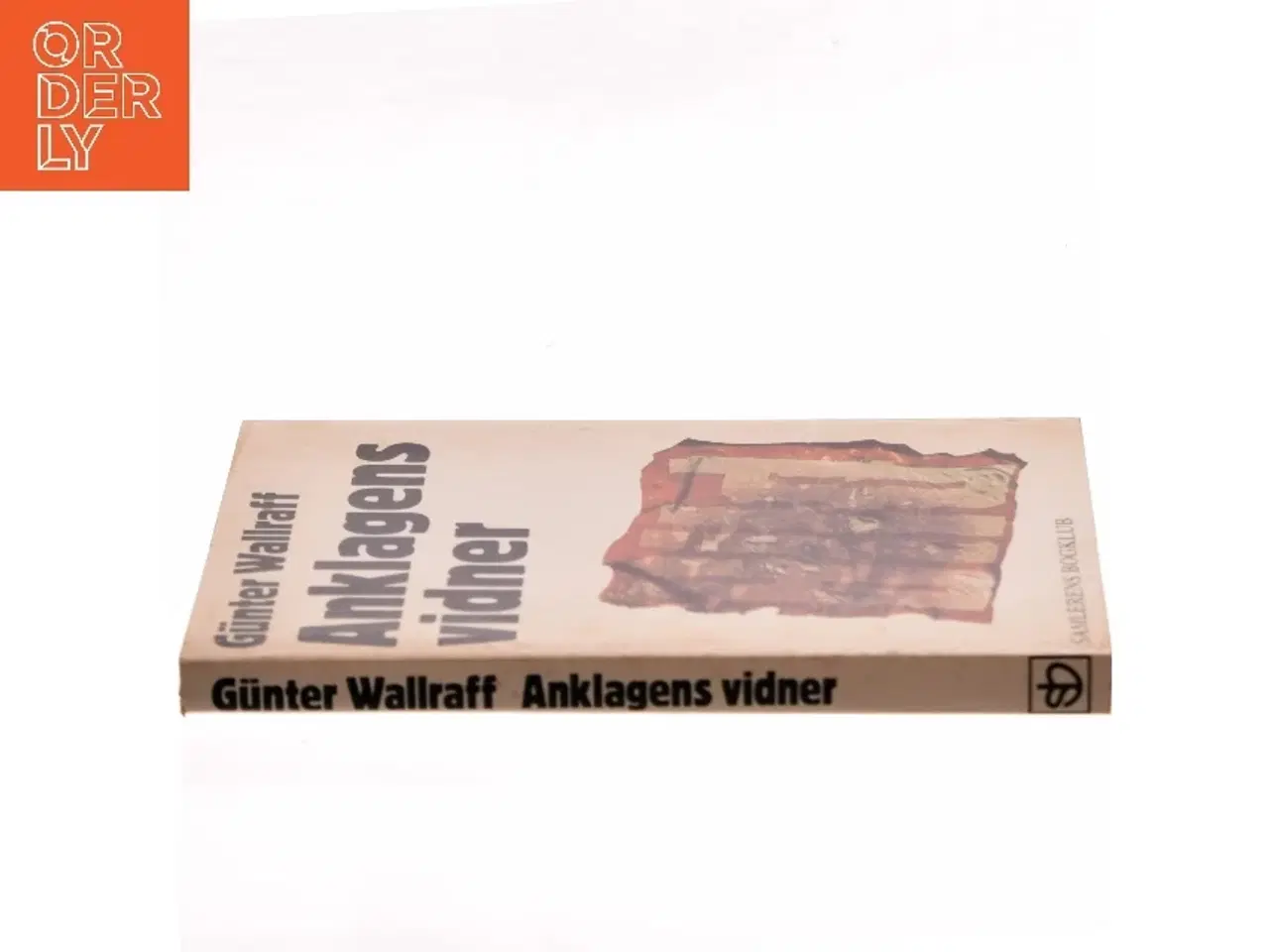 Billede 2 - Anklagens vidner af Günter Wallraff (Bog)