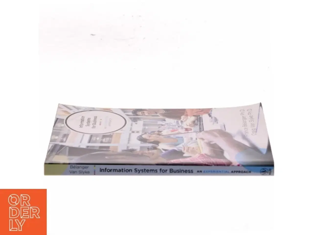 Billede 2 - Information systems for business : an experiential approach (Bog)