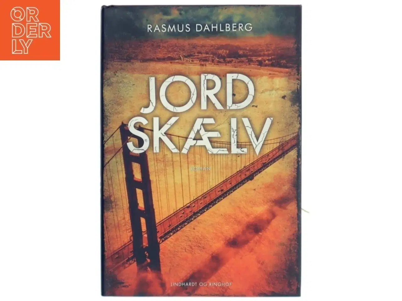 Billede 1 - Jordskælv : roman af Rasmus Dahlberg (Bog)