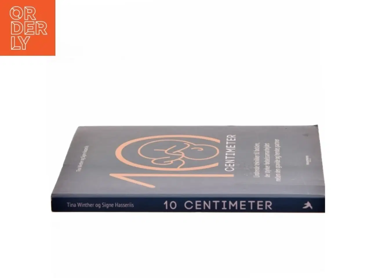 Billede 2 - 10 centimeter : lindrende teknikker til fødslen, der styrker fødselssamarbejdet mellem den gravide og hendes partner af Tina Winther (f. 197