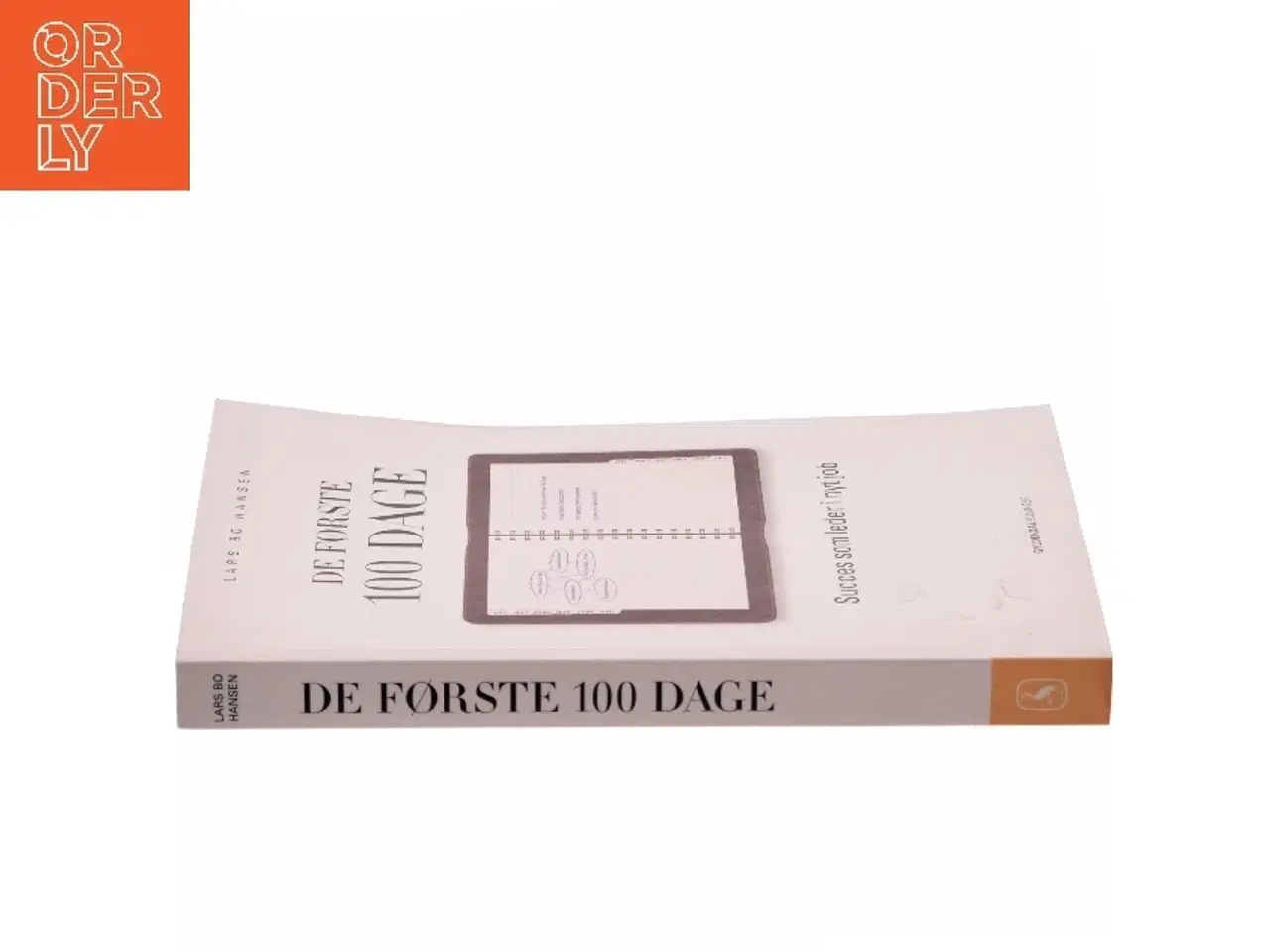 Billede 2 - De første 100 dage : succes som leder i nyt job af Lars Bo Hansen (Bog)
