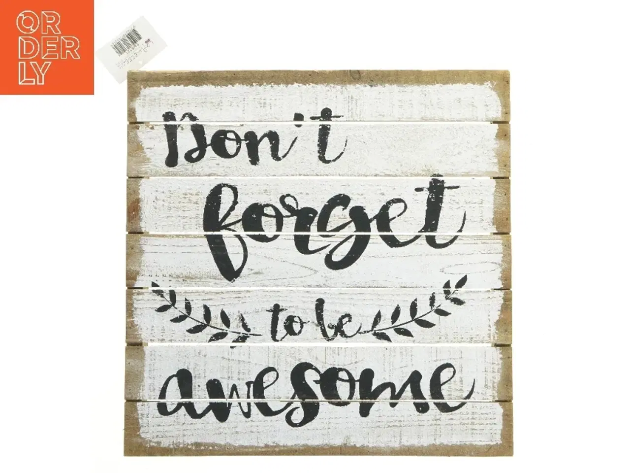 Billede 1 - Træskilt med tekst fra Lafinesse (str. 35,5x35,5 cm)