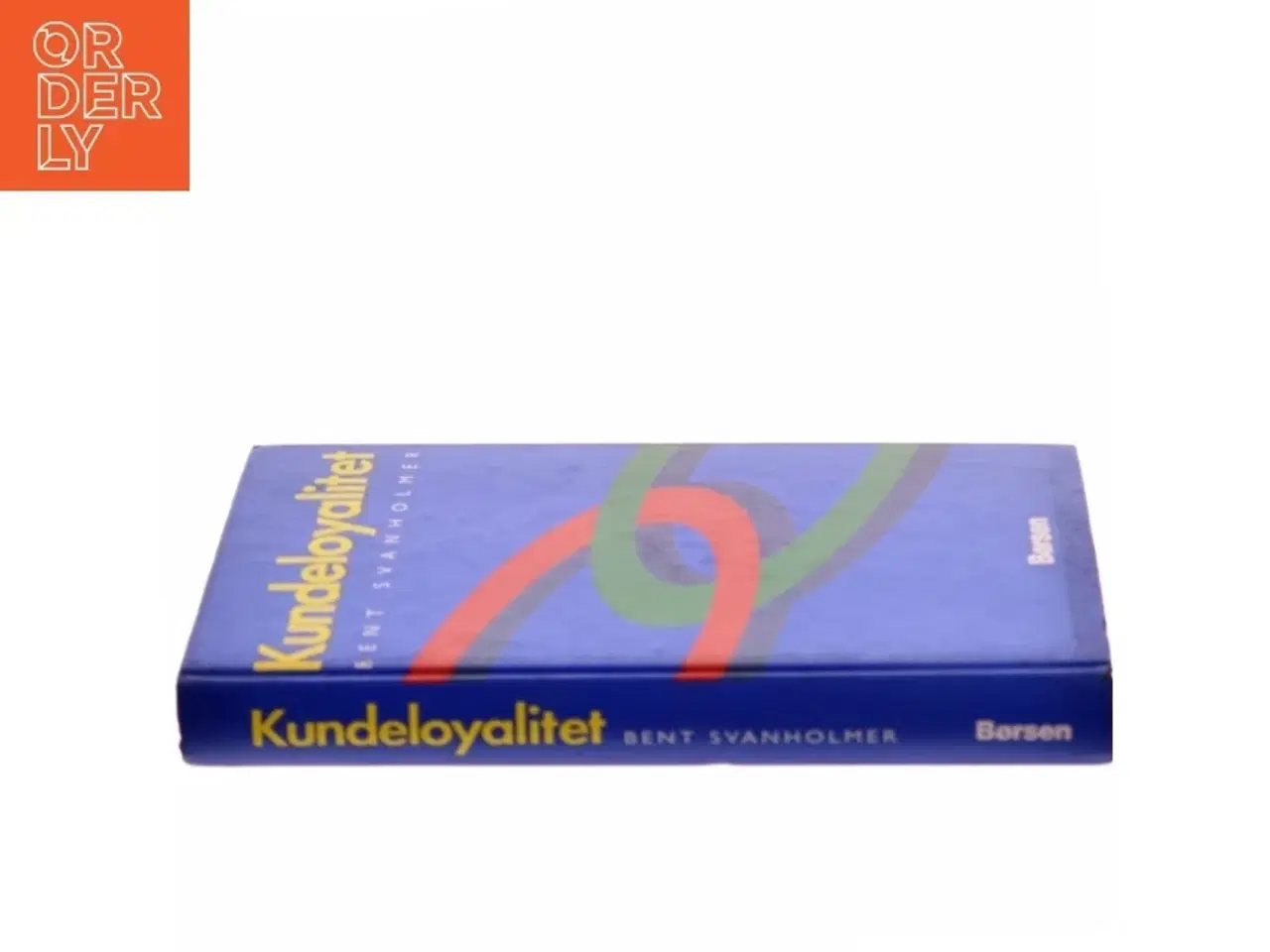 Billede 2 - Kundeloyalitet af Bent Svanholmer (Bog)