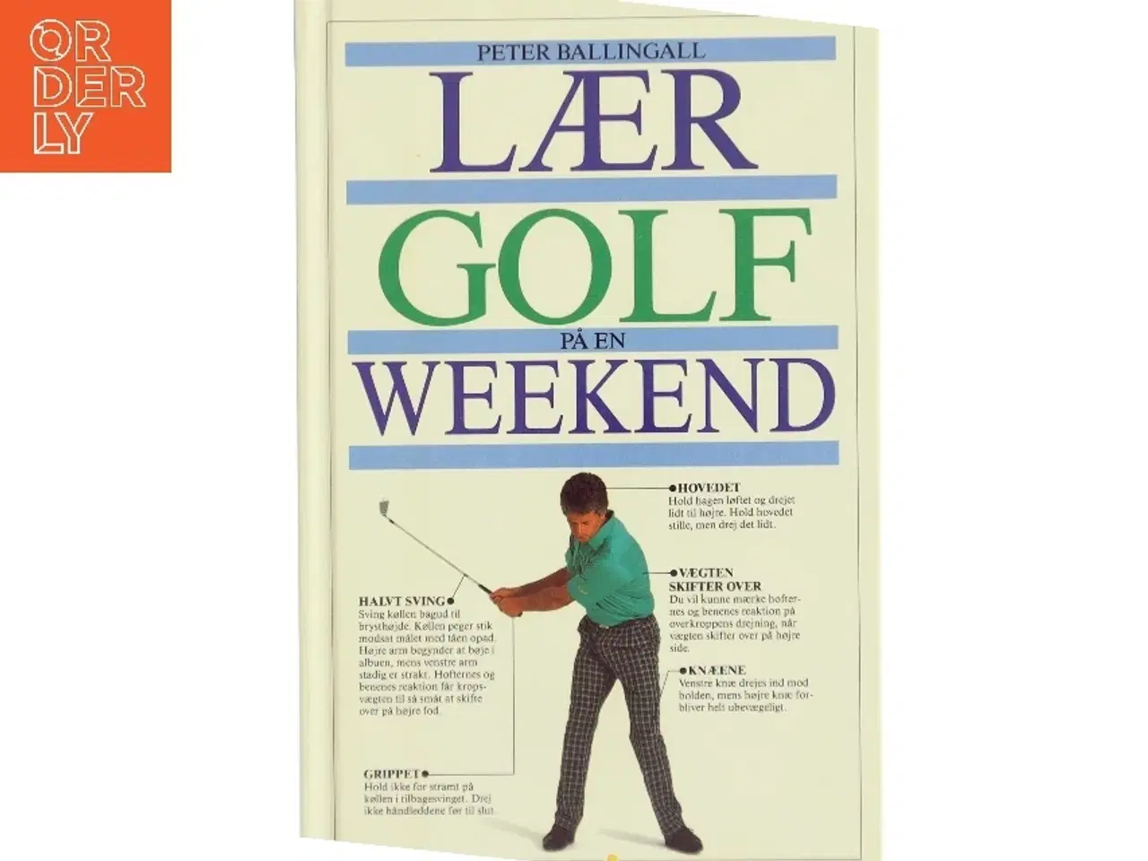 Billede 1 - Lær golf på en weekend af Peter Ballingall (Bog)