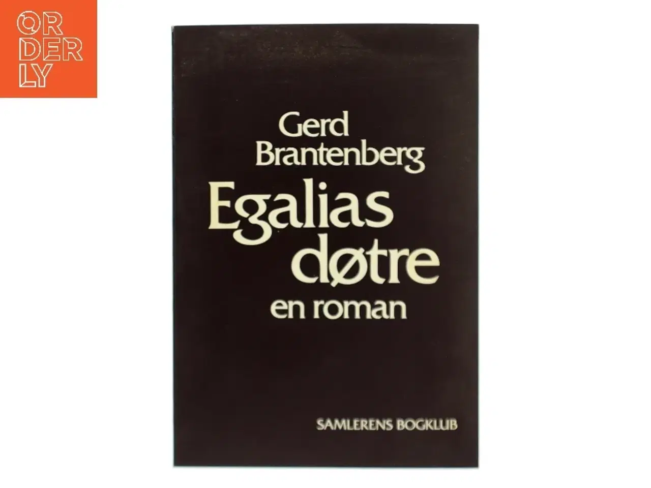 Billede 1 - Gerd Brantenberg - Egalias døtre fra Samlerens Bogklub af Gerd Brantenberg (Bog)