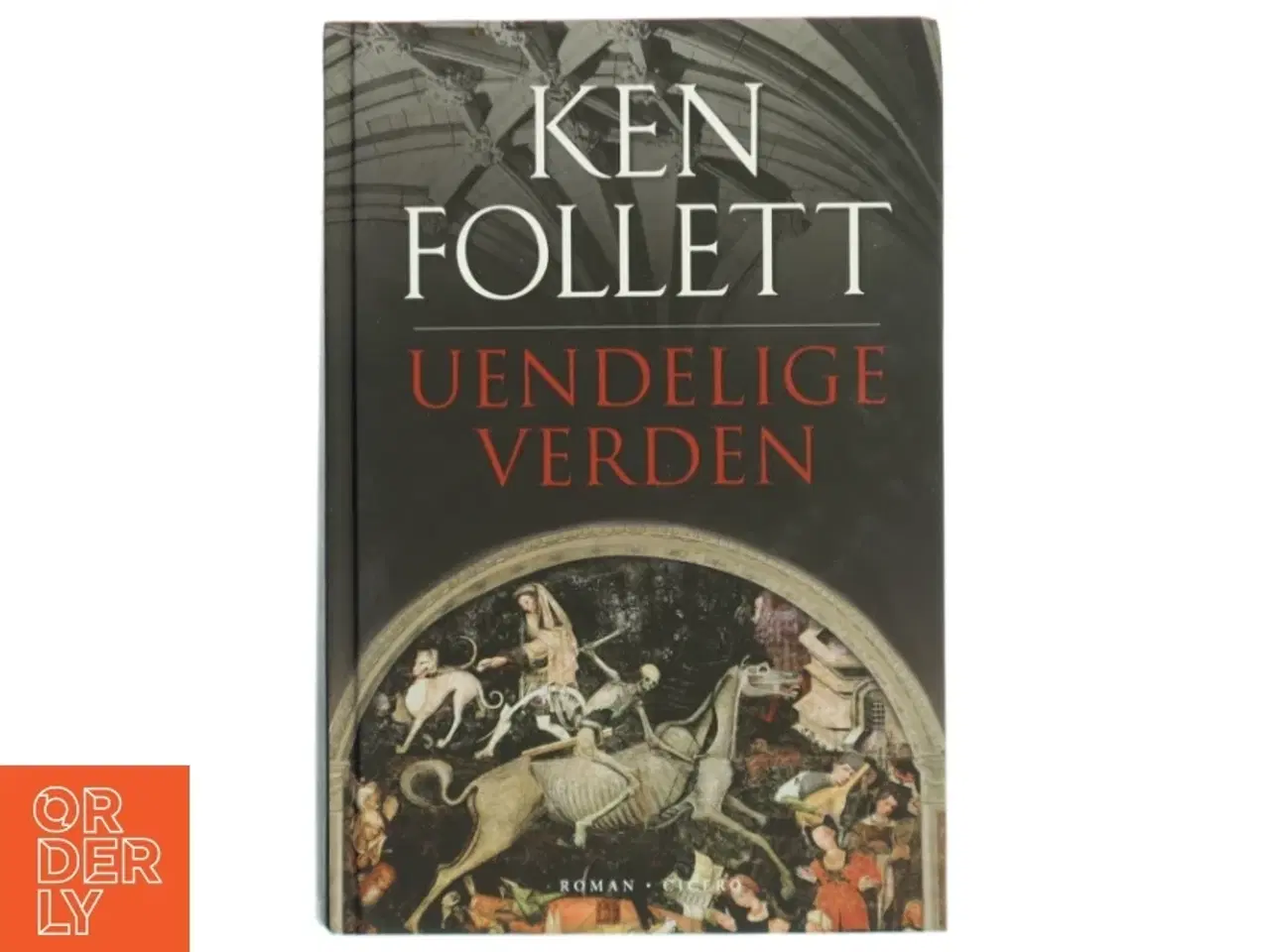 Billede 1 - Uendelige verden af Ken Follett (Bog)