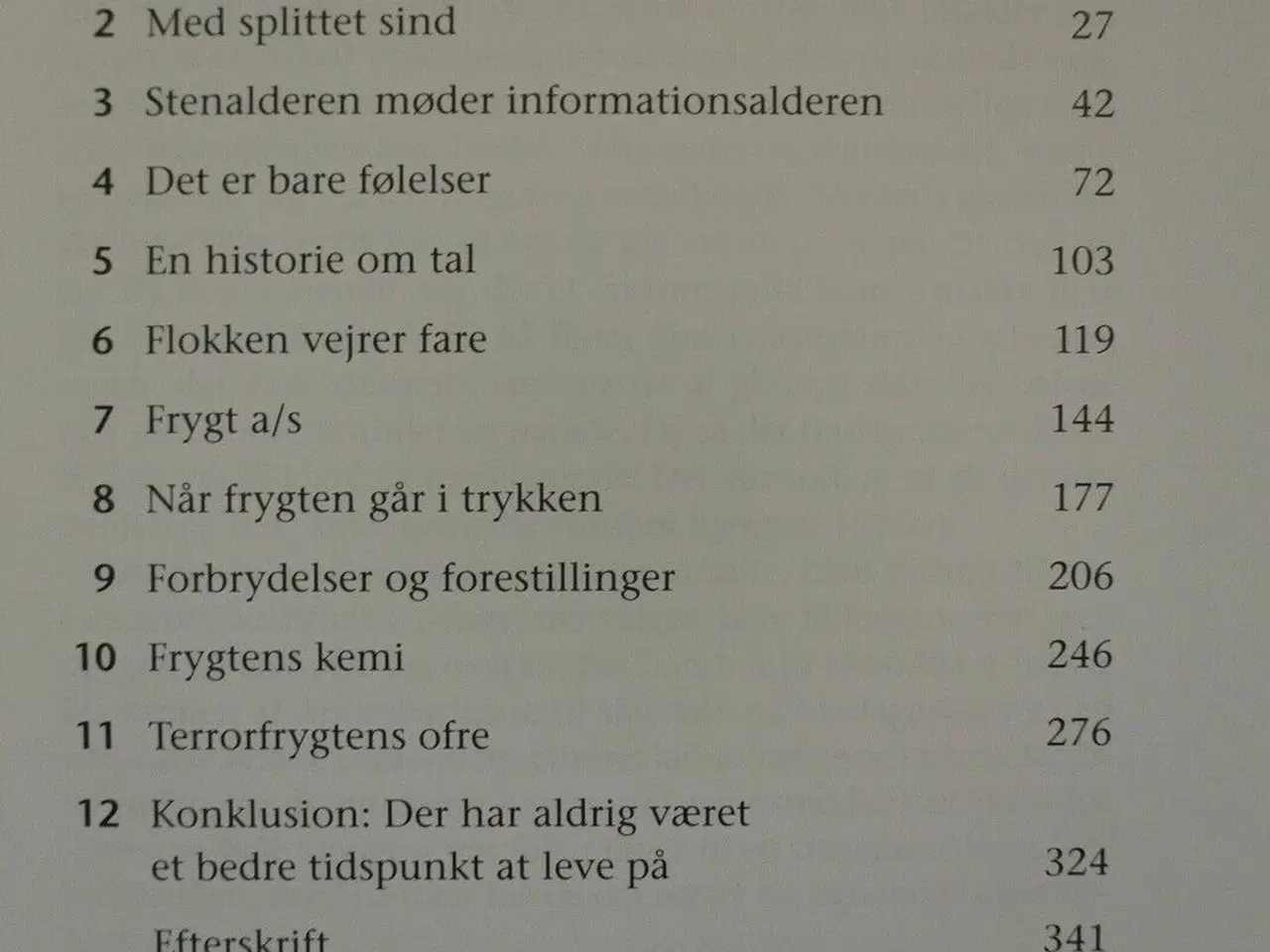 Billede 2 - frygtens anatomi - hvorfor vi har så svært ved at 