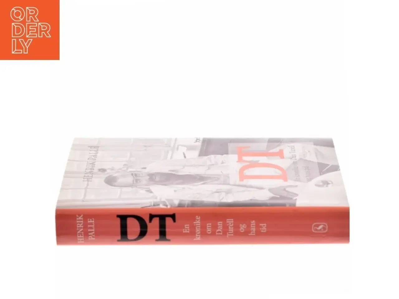 Billede 2 - DT - en krønike om Dan Turèll og hans tid af Henrik Palle (Bog)