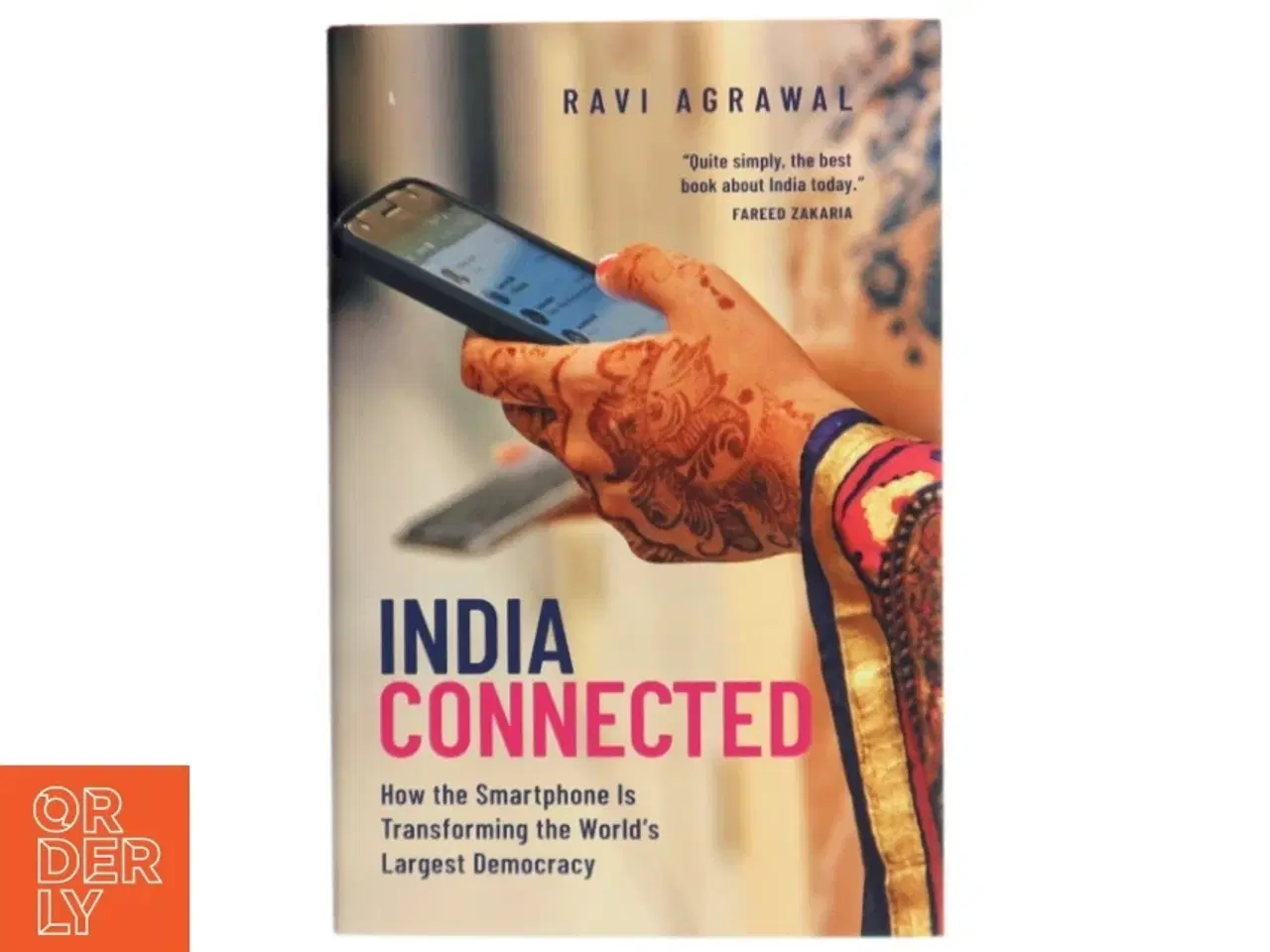 Billede 1 - India Connected af Ravi Agrawal (Bog)