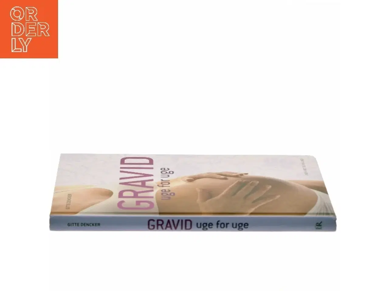 Billede 2 - Gravid uge for uge af Gitte Dencker (Bog)