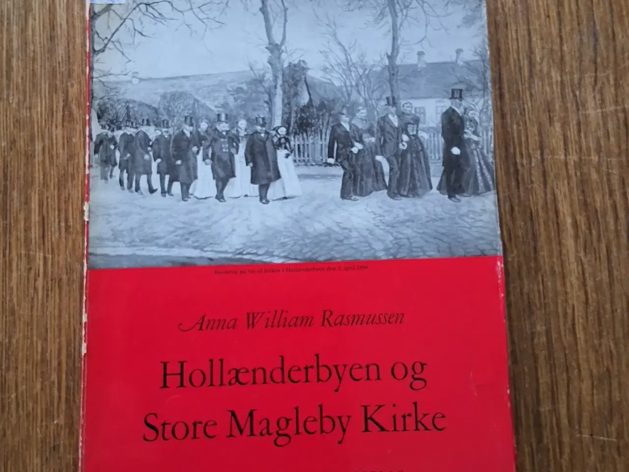 Billede 1 - Hollænderbyen og Store Magleby Kirke