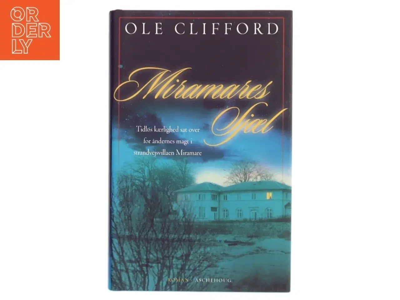 Billede 1 - Miramares sjæl af Ole Clifford (Bog)