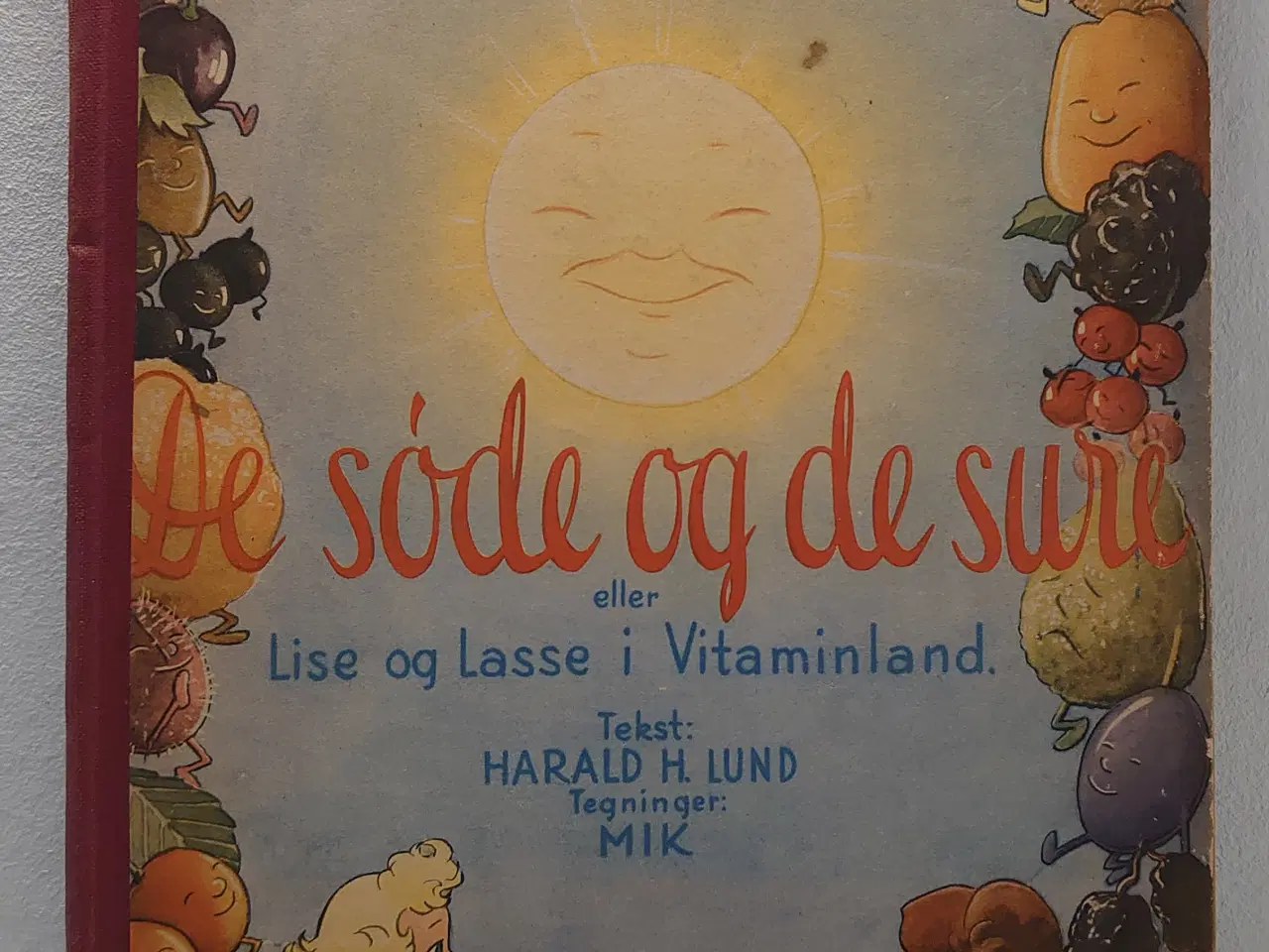 Billede 1 - Harald H. Lund: De søde og de sure. 1.udg. 1942.