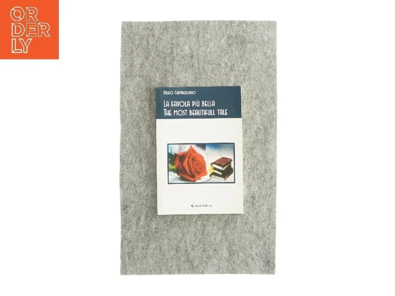 Billede 1 - La favola pi&#249; bella - the most beautifull tale af Piero Ciamberlano (bog)