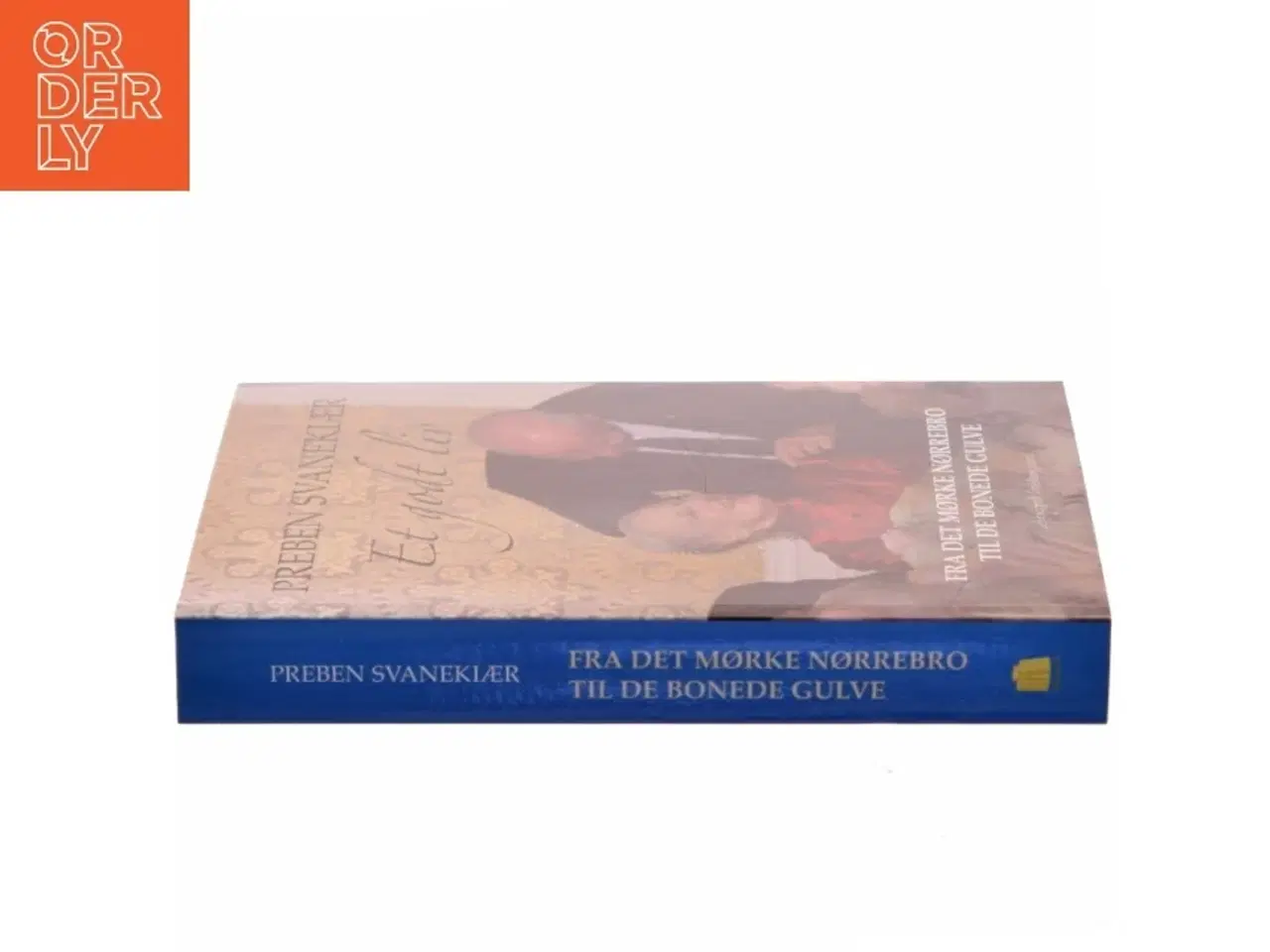 Billede 2 - Fra det mørke Nørrebro til de bonede gulve af Preben Svanekiær (f. 1938) (Bog)