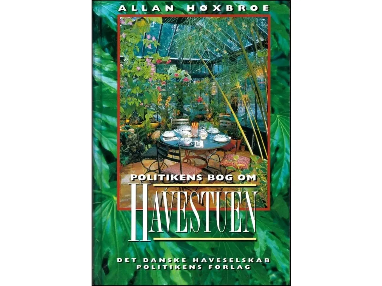 Billede 1 - Politikens bog om havestuen