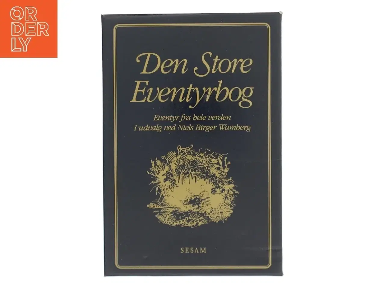 Billede 1 - Den store eventyrbog : eventyr fra hele verden af Niels Birger Wamberg (Bog)