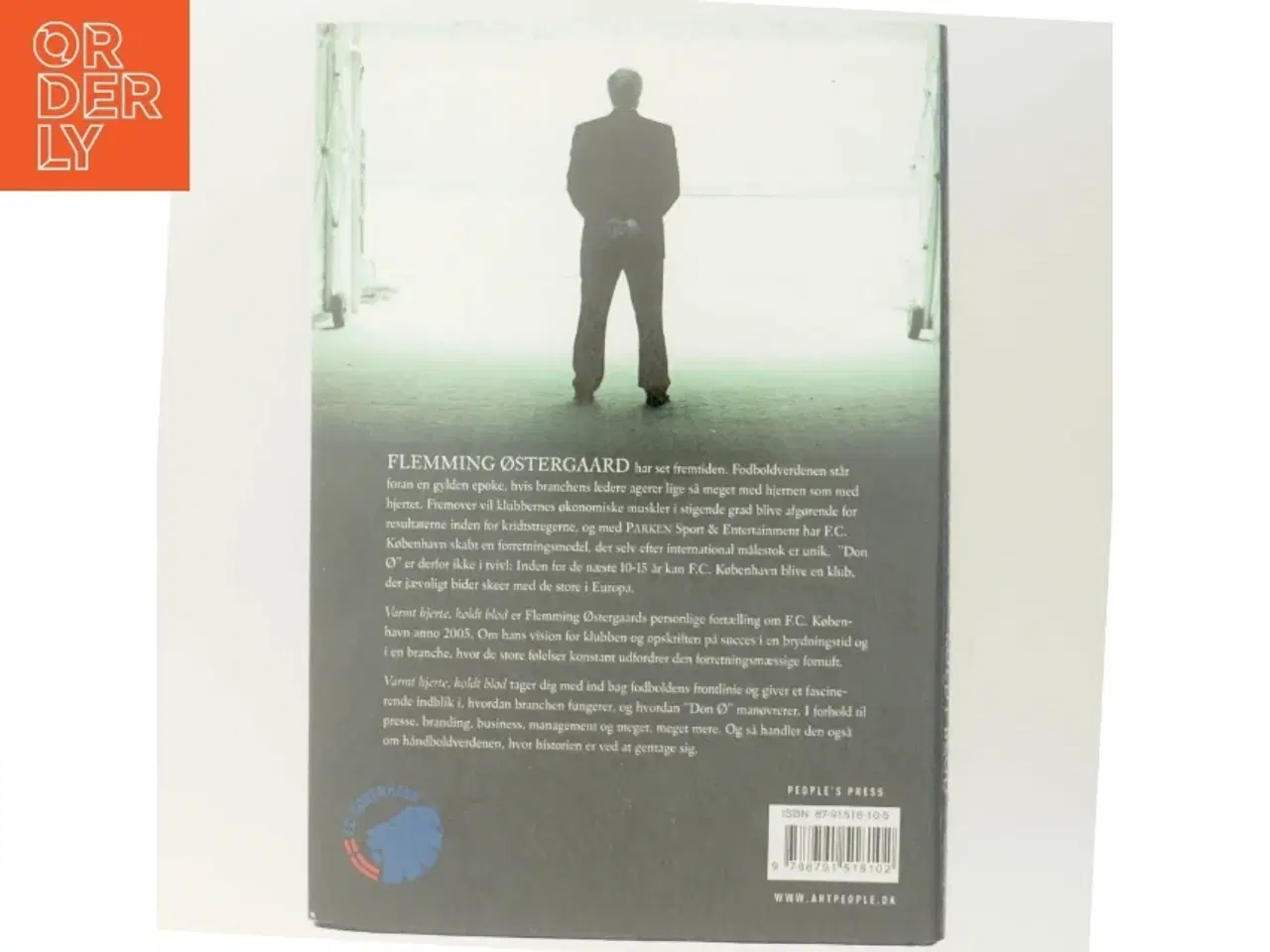 Billede 3 - Varmt hjerte, koldt blod : management i F.C. København og drømmen om Europa af Flemming Østergaard (Bog)